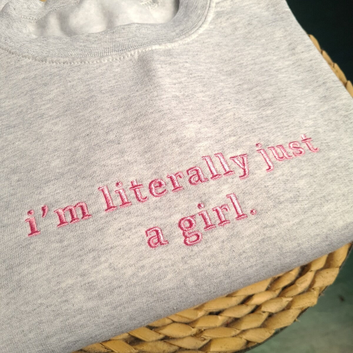 I'm Literally Just A Girl Embroidered Sweatshirt, Funny Gifts, Girly Hoodie, Gift For Girlfriend, Meme Crewneck, Gifts For Sister