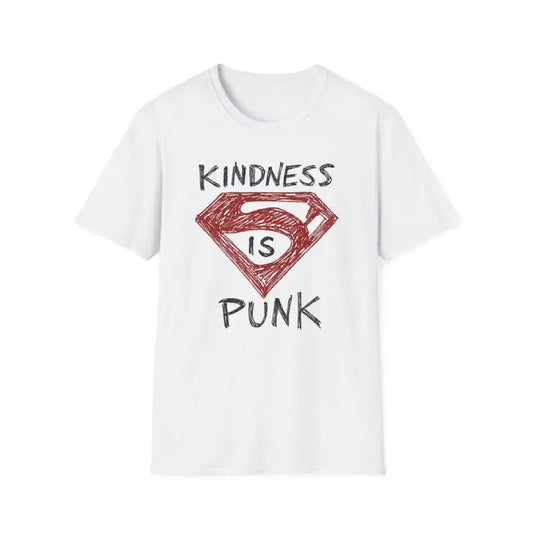 Kindness Is Punk Superman T-Shirt – Bold Motivational Graphic Tee for Men & Women - dogmomhat