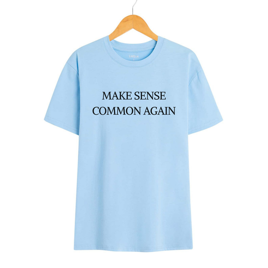 Make Sense Common Again T-Shirt – Funny Political Parody Tee, Unisex Humor Shirt - Dogmomhat