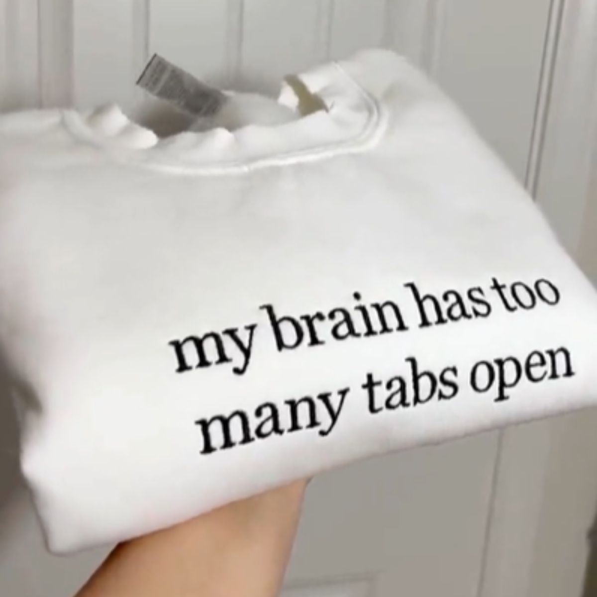 My Brain has too Many Tabs Open Embroidered Sweater, Gifts for Her, Funny Quote Hoodie, Trendy Sweater