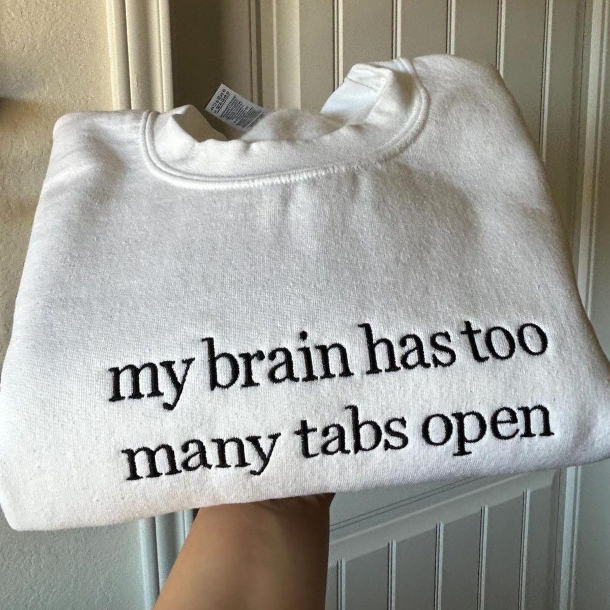 My Brain has too Many Tabs Open Embroidered Sweater, Gifts for Her, Funny Quote Hoodie, Trendy Sweater