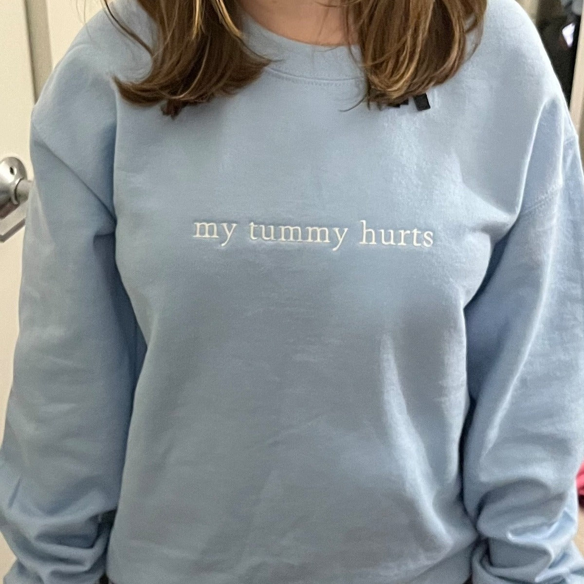My Tummy Hurts Embroidered Sweatshirt - Embroidered Hoodie Funny - Embroidered Sweater