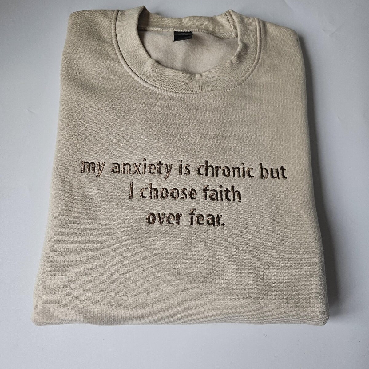 My anxiety is Chronic Embroidered Sweatshirt - Mental Health Crewneck Hoodie, Gift for Christian
