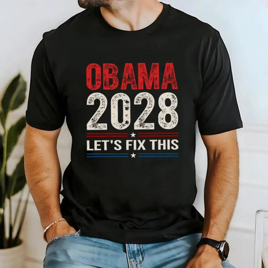 "Obama 2028 - Let's Fix This" Statement T-Shirt - Campaign-Ready Motif - Dogmomhat