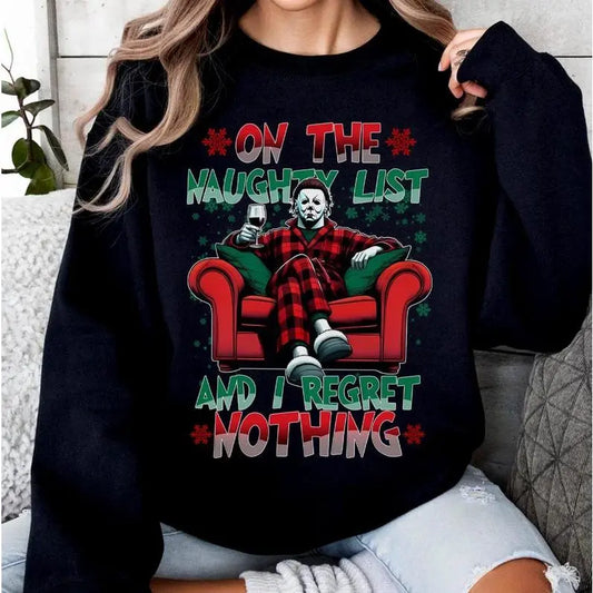 "On The Naughty List And We Regret Nothing" sweatshirt - Dogmomhat