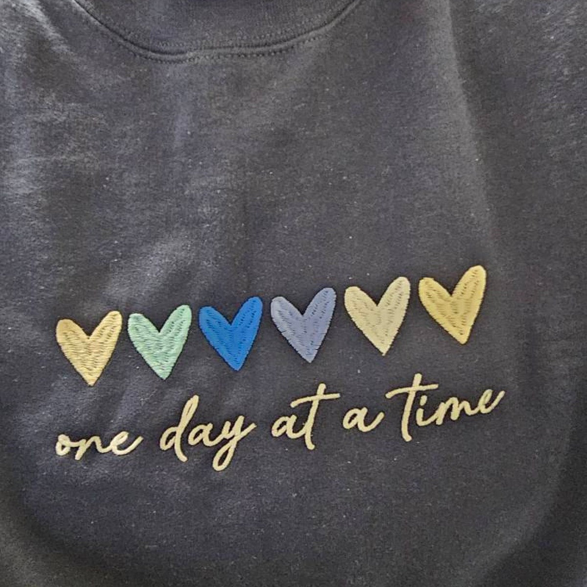 One Day at a Time Embroidered Sweatshirt, Heart Sweatshirt, Inspirational Quotes Sweatshirt, Encouragement Sweatshirt, Mental Health Aware