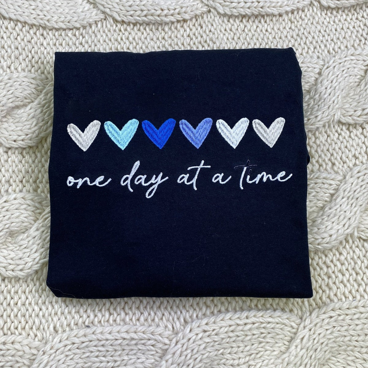 One Day at a Time Embroidered Sweatshirt, Heart Sweatshirt, Inspirational Quotes Sweatshirt, Encouragement Sweatshirt, Mental Health Aware