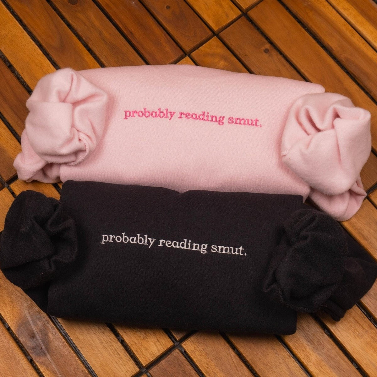 Probably Reading Smut Embroidered Sweatshirt, Bookish Hoodie, Dark Romance Reader Gift, Smut Lover Sweatshirt Gift