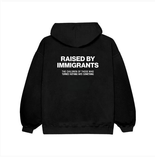 "Raised By Immigrants" Hoodie – Hispanic Heritage Pride - dogmomhat