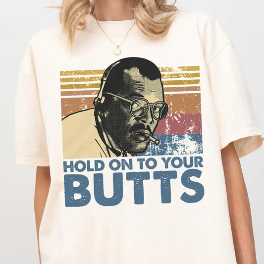 Retro “Hold On To Your Butts” T-Shirt – Funny Dinosaur-Inspired Graphic Tee, Unisex 90s Movie Quote Shirt - Dogmomhat