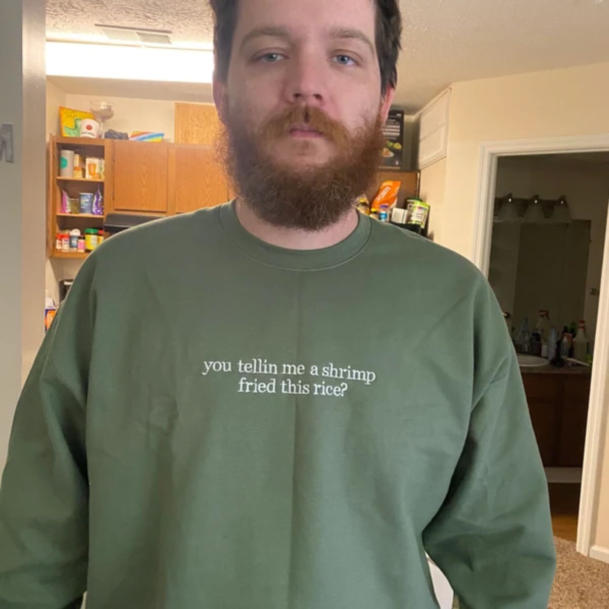 You Tellin Me a Shrimp Fried This Rice Embroidered Sweatshirt - Funny Hoodie, Gifts for Him and Her