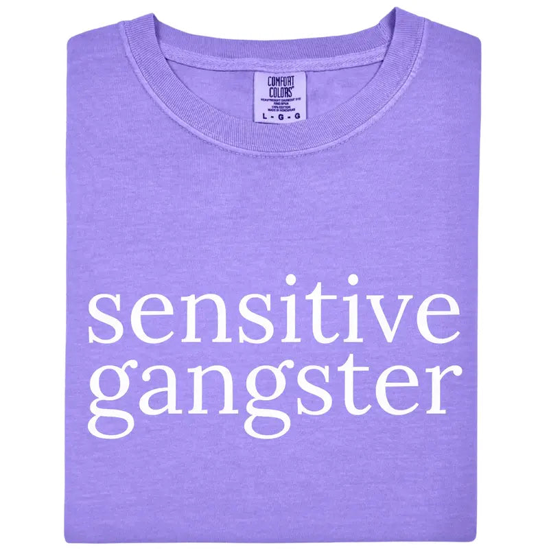 Sensitive Gangster T-Shirt – Bold Streetwear Graphic Tee with Soft & Tough Energy, Unisex Fit
