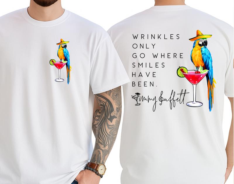 Wrinkles Only Go Where Smiles Have Been T-Shirt – Tropical-Inspired Memorial Tee with Palm Tree Graphic, Double-Sided Unisex Shirt