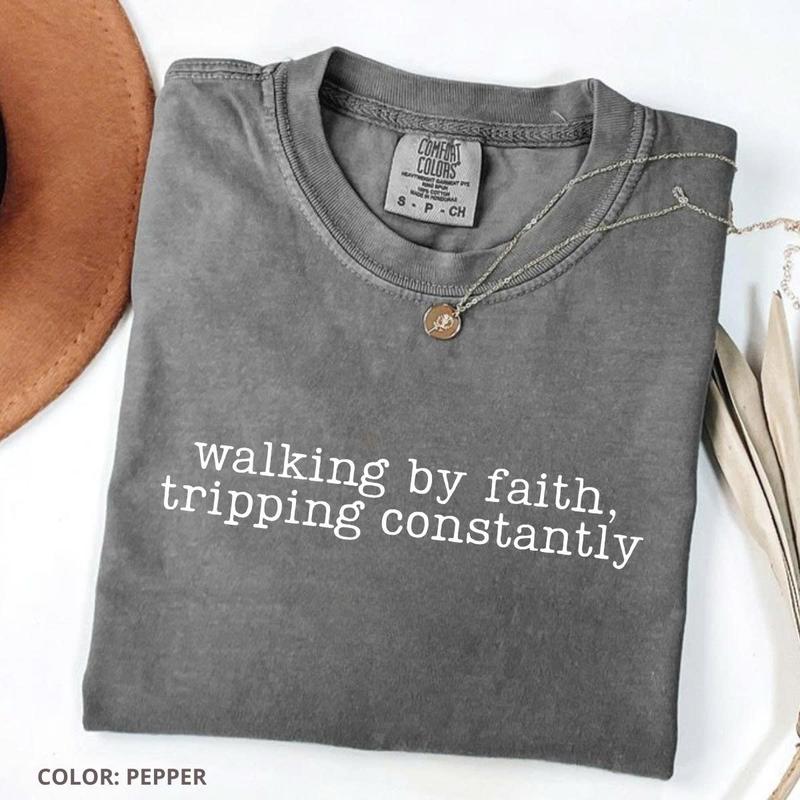 Walking by Faith Tripping Constantly Shirt – Christian Western Graphic Tee for Women