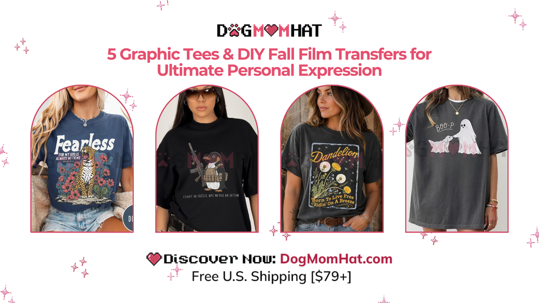 5 Graphic Tees & DIY Fall Film Transfers for Ultimate Personal Expression (2026 Style Guide)
