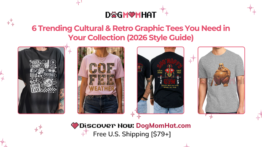 6 Trending Cultural & Retro Graphic Tees You Need in Your Collection (2026 Style Guide)
