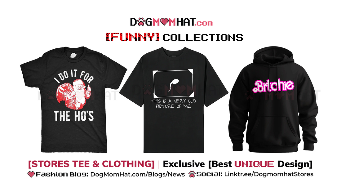 Funniest & Saltiest New Tees, Sweatshirts & Hoodies from DogMomHat