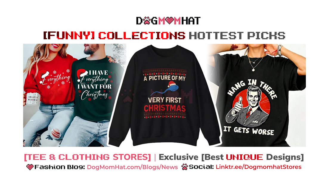 Hilarious Picks From DogMomHat’s [Funny] Collection