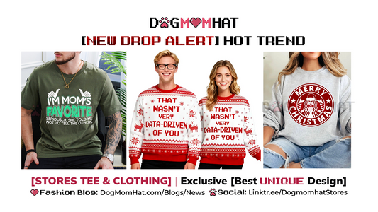 NEW DROP ALERT: DogMomHat Just Released the Funniest & Most Festive Designs of the Week!