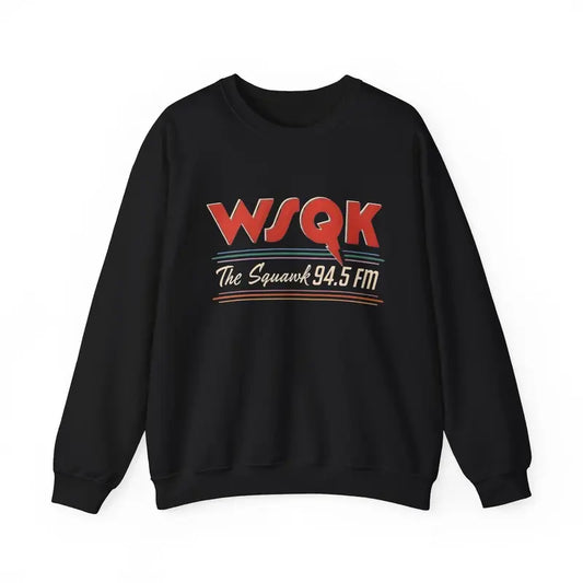WSQK The Squawk 94.5 FM Radio Sweatshirt
