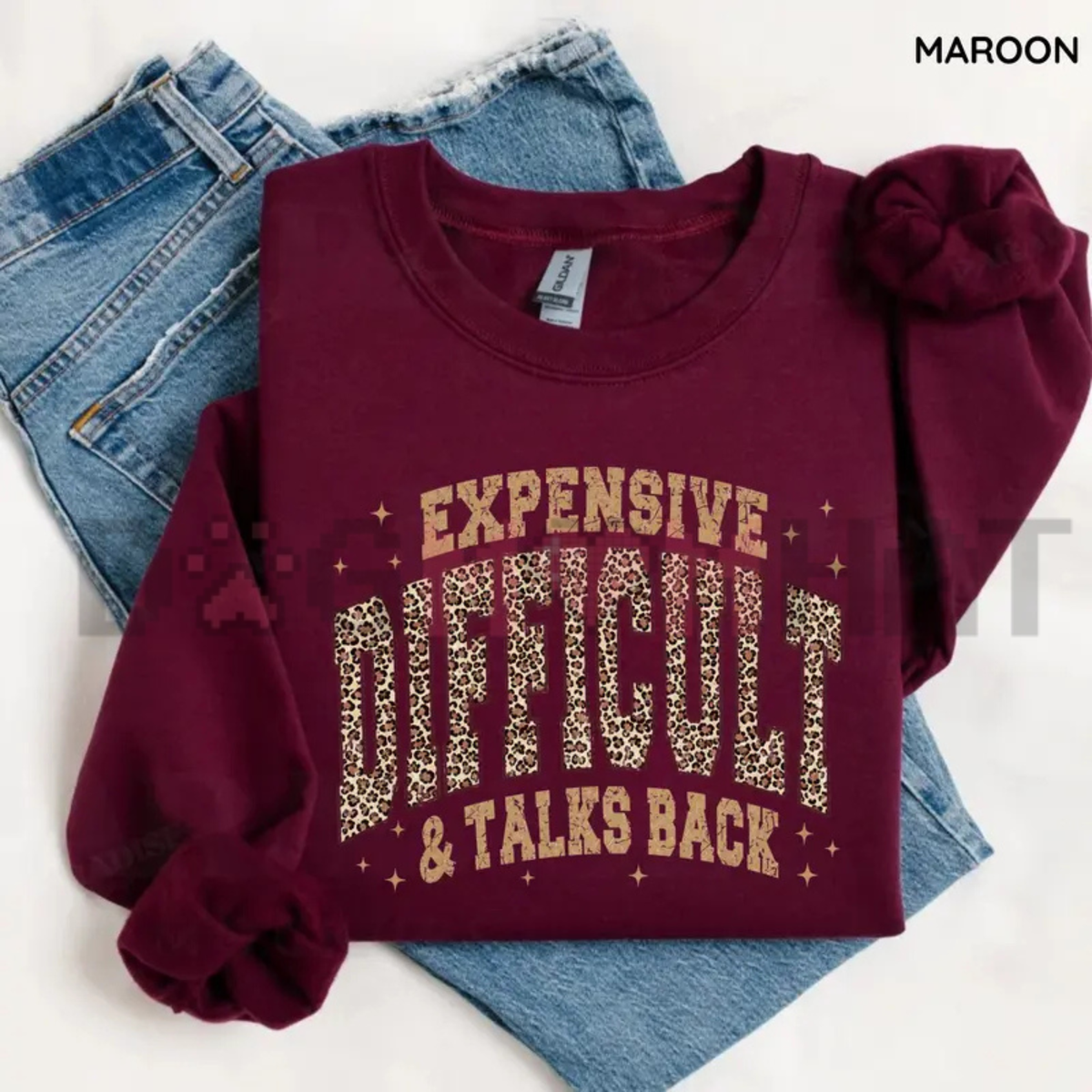 Leopard Expensive Difficult And Talks Back Sweatshirt - Funny Sarcastic Mama Crewneck