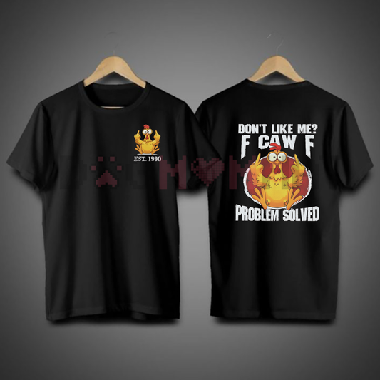 "Don't Like Me F*ck Off" Funny Custom Gen Y Shirt – Edgy Sarcastic Slogan Tee