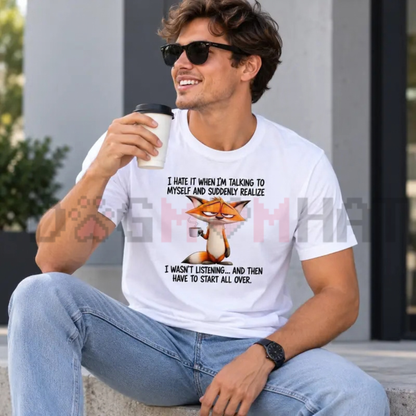 "Talking To Myself Funny Fox" Sarcastic Graphic T-Shirt