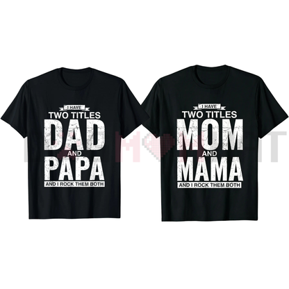 "Cool Dad and Papa" Double Title Rocking T-Shirt