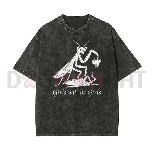 "Girls Will Be Girls" Oversize Unisex Washed T-Shirt