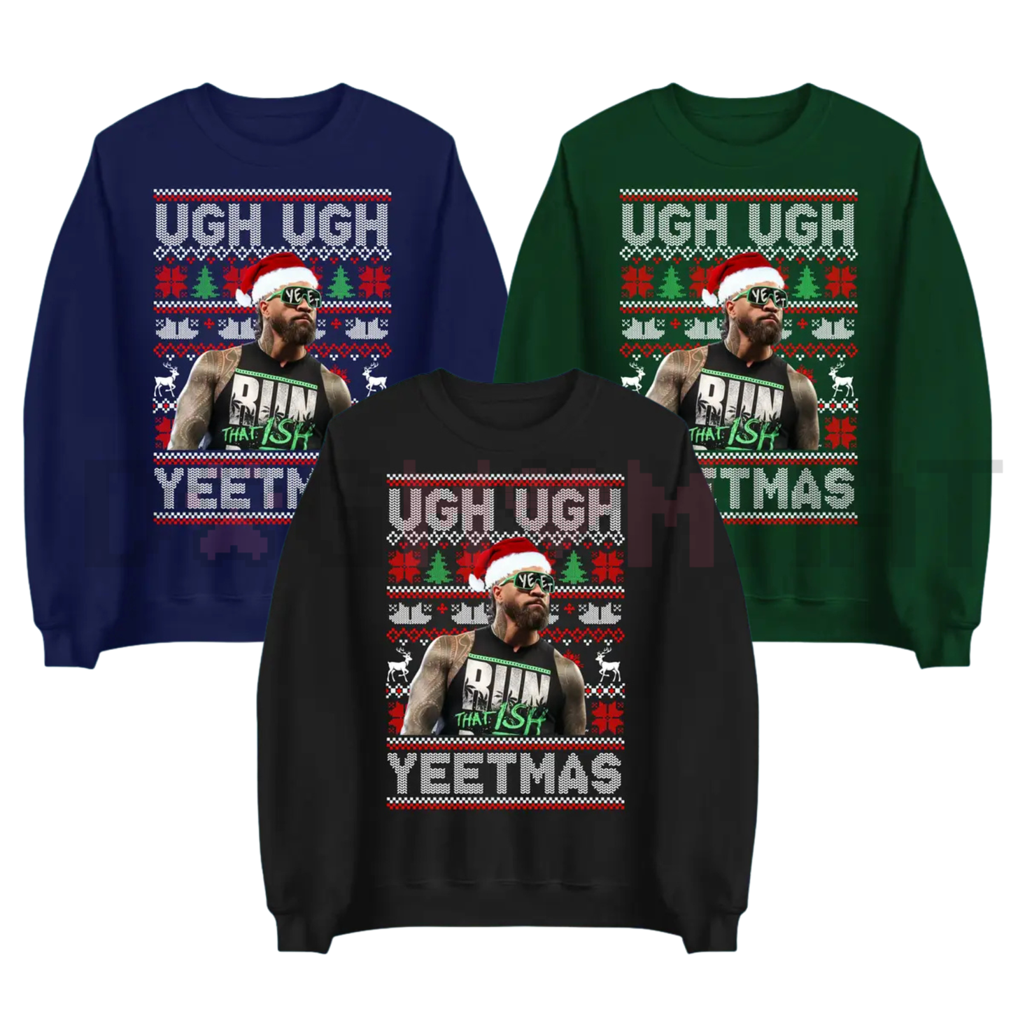 Ugh Ugh YEETMAS Sweatshirt
