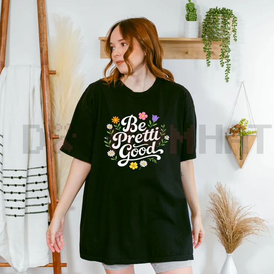 "Be Pretti Good" Activism Tee