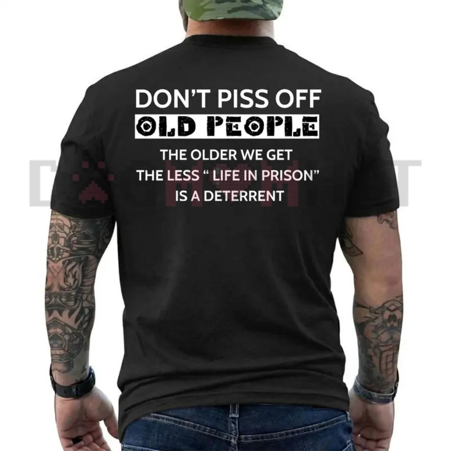 "Life In Prison Is Not A Deterrent" Funny Old People Tee
