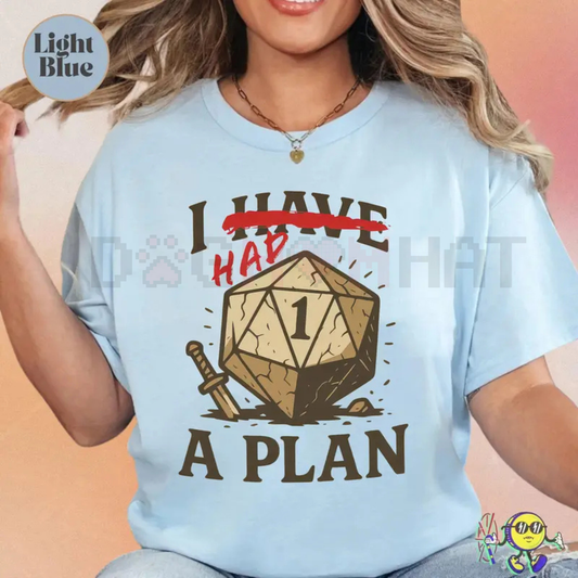 "Don't Worry I Have A Plan" Dnd Shirt – Funny Tabletop Games Tee