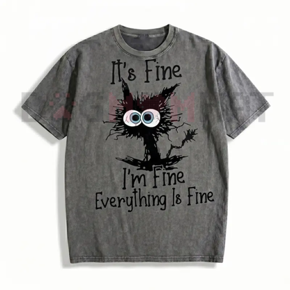 Cat "It's Fine, I'm Fine, Everything Is Fine" T-Shirt