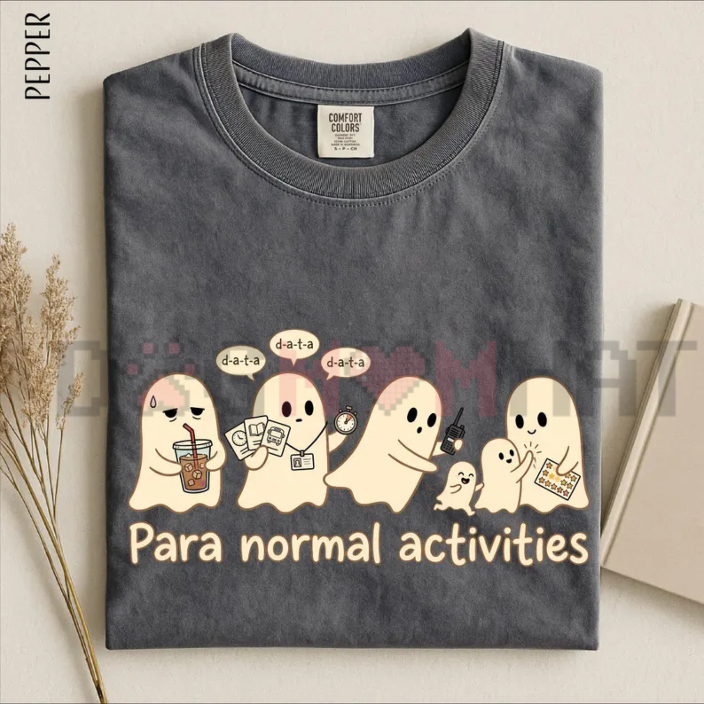 "Para Normal Activities" Halloween T-Shirt - Funny Ghost Paraprofessional Tee