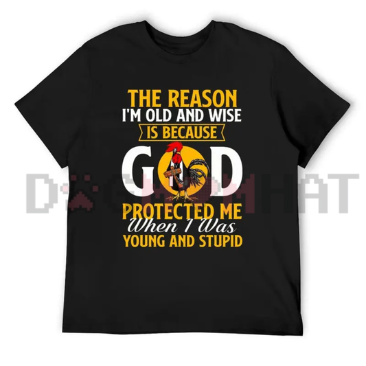 "God Protected Me" Christian Faith Humor T-Shirt - Old & Wise Quote Black Cotton Blend Top