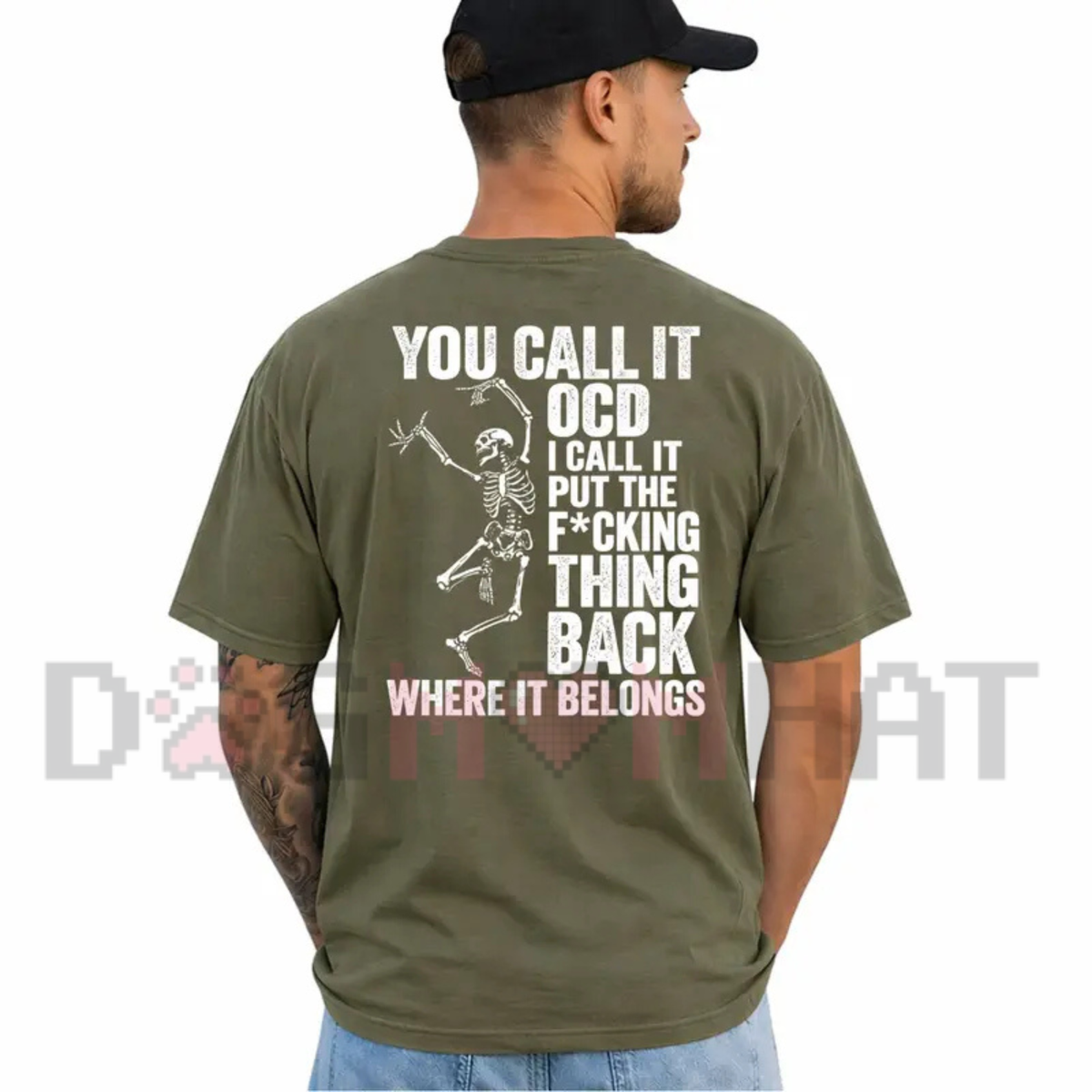 You Call It OCD Shirt - Funny Sarcastic Dancing Skeleton Dark Humor T-Shirt