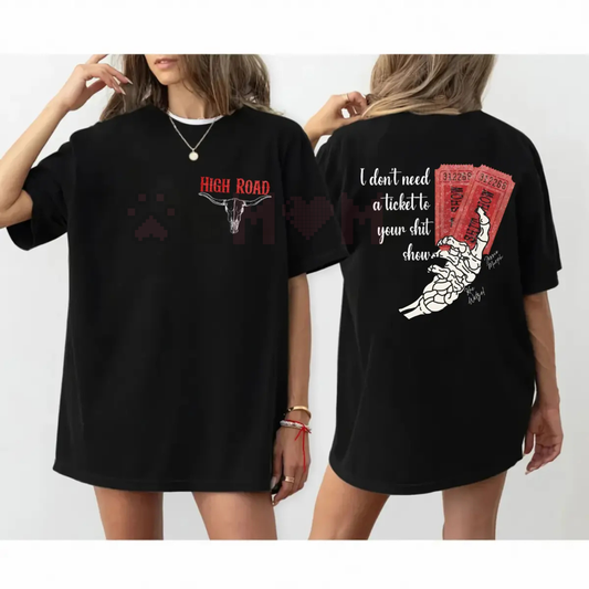 Koe Wetzel "Ticket To Your Shit Show" 2-Sided T-Shirt – High Road Country Music Tee