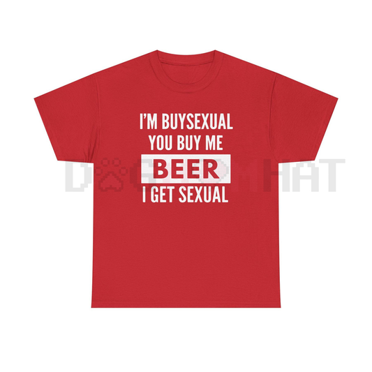 Witty 'I'm Buys*xual' Heavy Cotton Beer Shirt