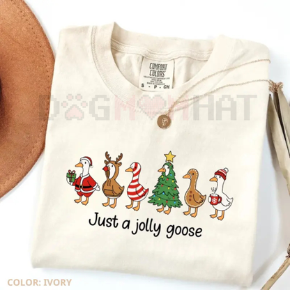 Just a Jolly Goose" Comfort Colors® T-Shirt – Funny Christmas Tee | Silly Goose Festive Gift Graphic