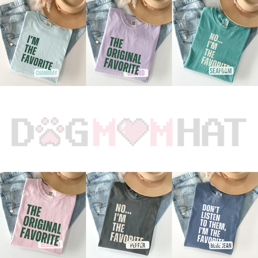 I'm The Favorite Funny Family Graphic T-Shirt