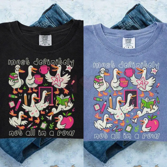 "Zero Ducks In A Row" Teacher T-Shirt