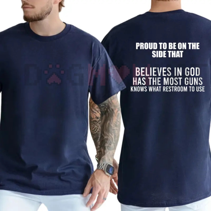 "Proud To Be On The Side That..." Patriotic Tee