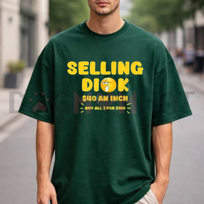 Selling Dick Adult Meme Humor Graphic Tee - Funny Explicit Satire Casual Cotton Men's T-Shirt