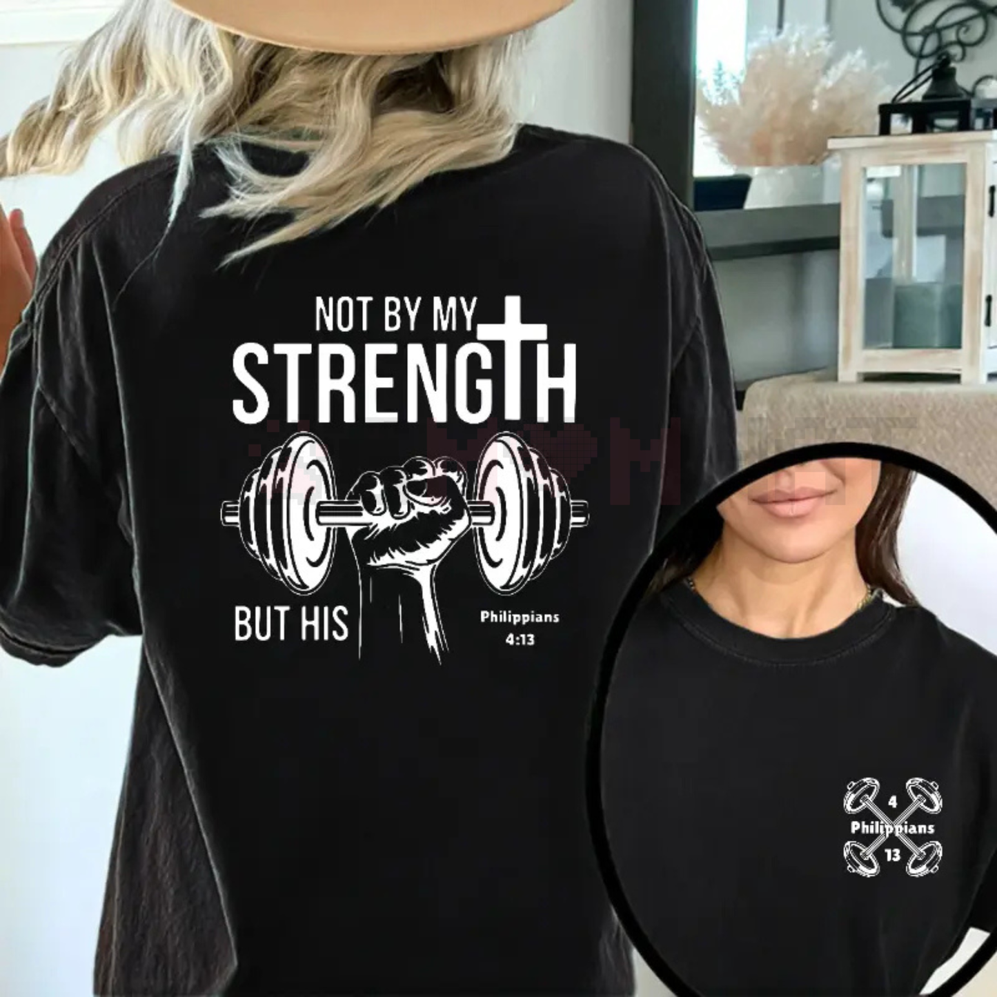 Christian 'Not By My Strength' Double-Sided T-Shirt