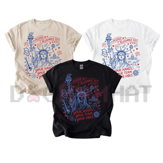 "Pledge Allegiance To Your Hands, Team, Vibes" Tee