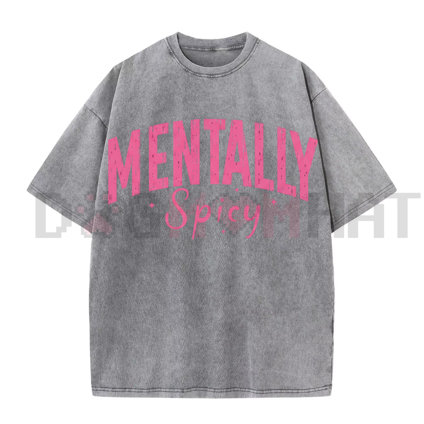 Mentally Spicy Women’s T-Shirt