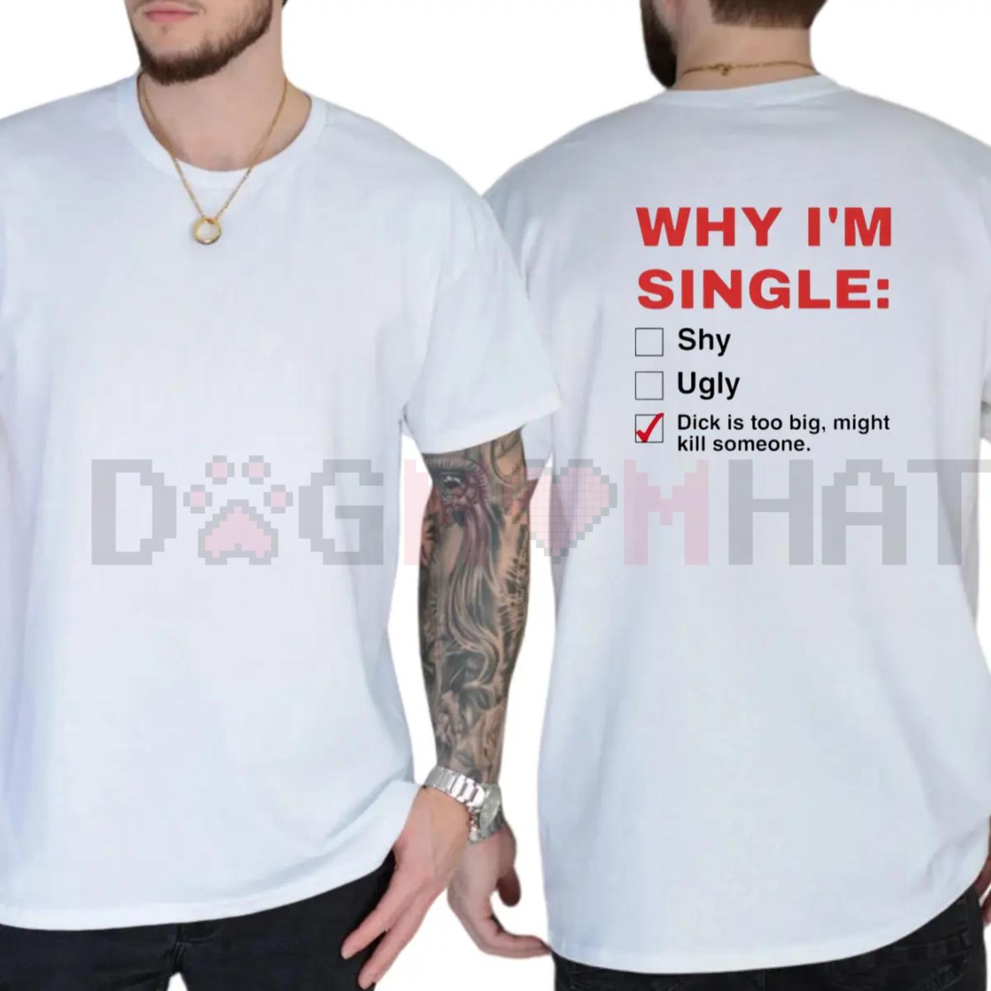 "Why I'm Single" T-Shirt
