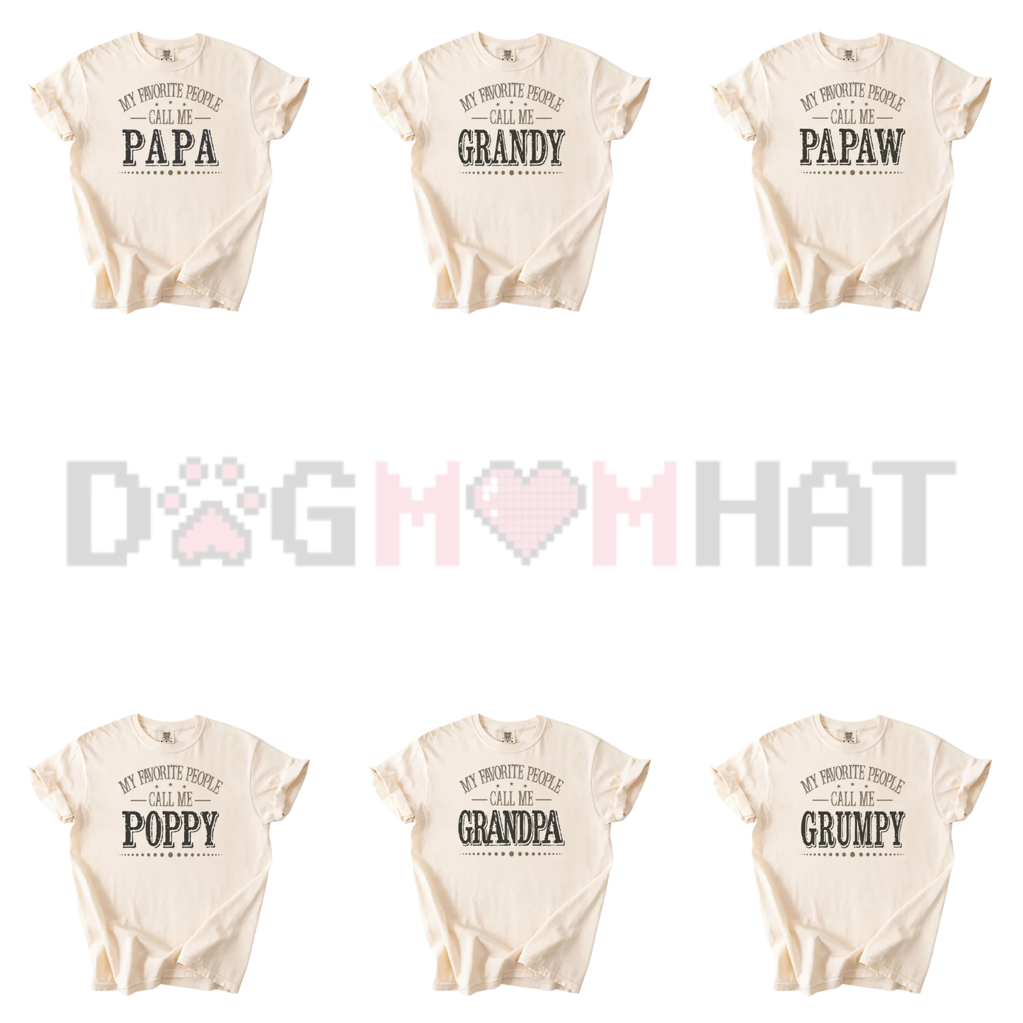 "My Favorite People Call Me Papa" Tee