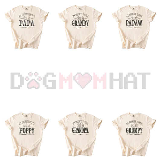 "My Favorite People Call Me Papa" Tee